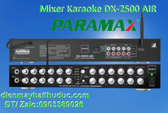Mixer karaoke Paramax DX-2500 AIR giảm giá sâu đến 20 