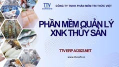 Phần mềm quản lý xuất nhập khẩu thủy sản 