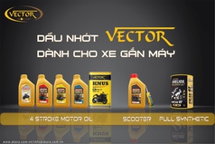 Giới thiệu đến quý khách hang sản phẩm thương hiệu dầu nhờn cao cấp VECTOR. 