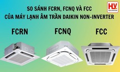 Dòng sản phẩm máy lạnh âm trần Daikin Non-Inverter GIÁ RẺ - thịnh hành nhất thị trường miền Nam 