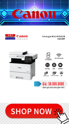 Bán Máy Photocopy Canon iR 1643iF II Chính Hãng, Giá Tốt Nhất Tại Công Ty Tân Đại Thành 