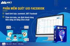 Phần mềm giúp target tệp khách hàng tiềm năng MKT UID 