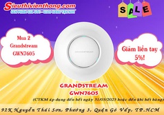 Giảm 5 Khi Mua 2 Wi-Fi Access Point Grandstream GWN7605 