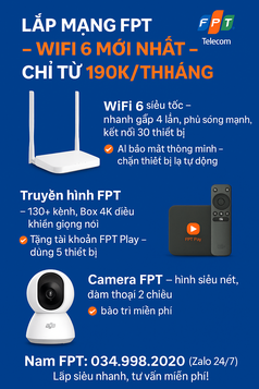 Lắp mạng FPT - truyền hình - camera chuẩn quốc tế 