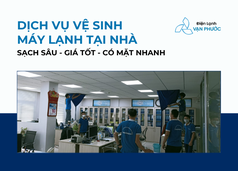 Vệ Sinh Máy Lạnh Tận Nhà   Điện Lạnh Vạn Phước   Sạch Nhanh, Giá Rõ Ràng 