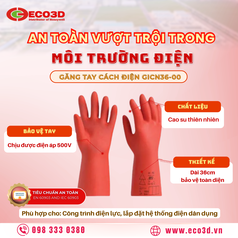 Găng tay cách điện GICN36-00   Bảo vệ an toàn tuyệt đối cho thợ điện hạ áp 