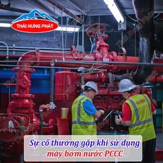 Sự cố thường gặp khi sử dụng máy bơm nước PCCC 