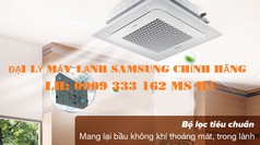 Đại Lý Máy Lạnh Âm Trần Samsung Giá Sỉ Chính Hãng Tại TP.HCM 