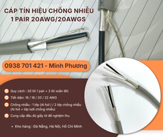 Cáp tín hiệu chống nhiễu 1 Pair 20AWG/20AWGS   Hàng sẵn kho, giá tốt Đà Nẵng, Huế 