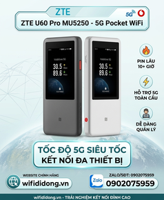 Siêu phẩm wifi 5G ZTE U60 Pro MU5250 