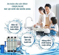 Hệ thống cột lọc đầu nguồn Amida tiết kiệm bảo vệ sức khỏe và các thiết bị trong gia đình...