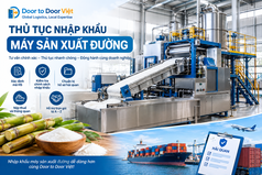 Thủ tục nhập khẩu máy sản xuất đường 