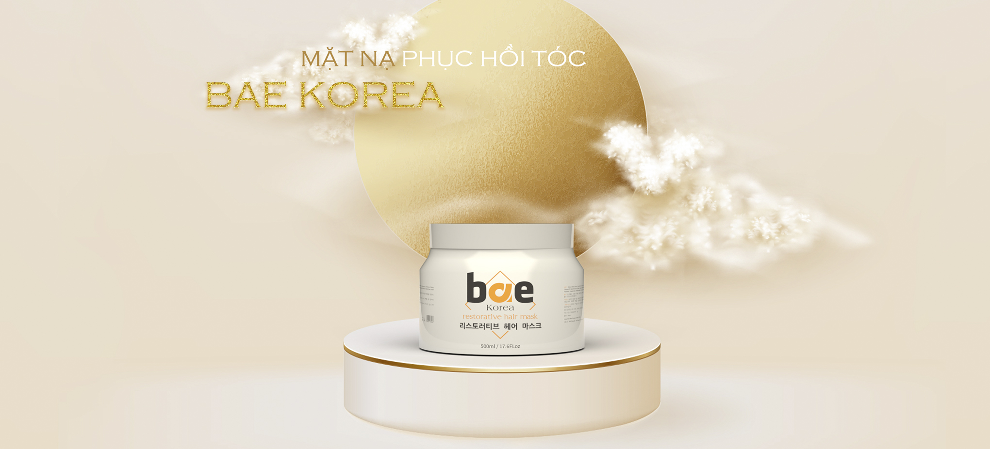 Bae Korea Siêu Phục Hồi Tóc Hư Tổn - Giúp Mái Tóc Trở Về Thanh Xuân Bae Korea Siêu Phục Hồi Tóc Hư Tổn - Giúp Mái Tóc Trở Về Thanh Xuân