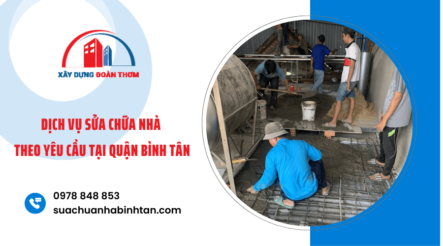2 Đơn vị chuyên cung cấp dịch vụ sửa chữa nhà theo yêu cầu tại Bình Tân