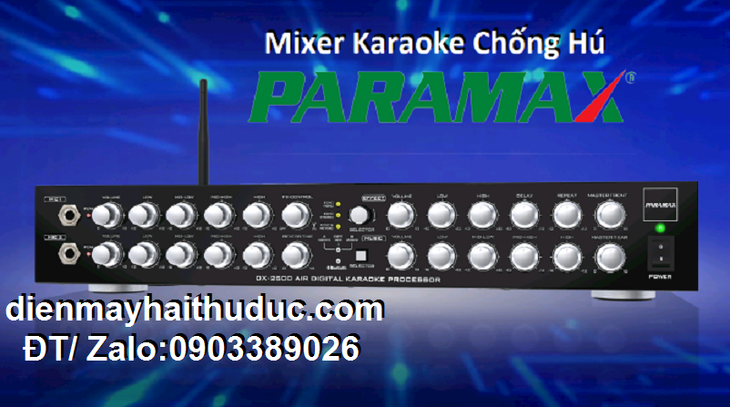 2 Mixer karaoke Paramax DX-2500 AIR giảm giá sâu đến 20