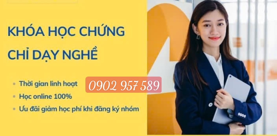 Học Chứng Chỉ Sư Phạm Dạy Nghề Online - Phù Hợp Cho Người Bận Rộn