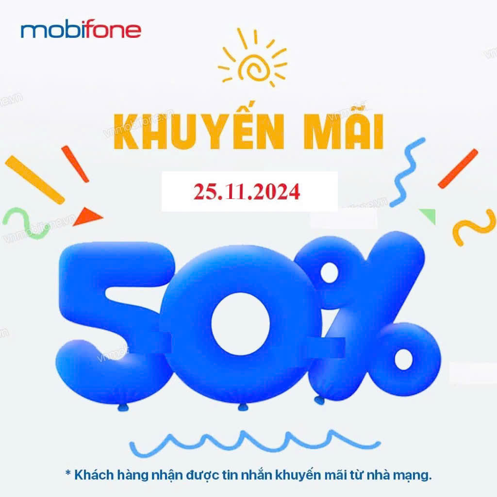 MobiFone khuyến mại lên tới 50 ngày 25/11, Nạp thẻ ngay MobiFone khuyến mại lên tới 50 ngày 25/11, Nạp thẻ ngay