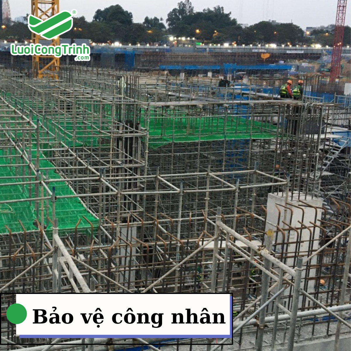 5 LƯỚI AN TOÀN - công trình xây dựng 5 LƯỚI AN TOÀN - công trình xây dựng