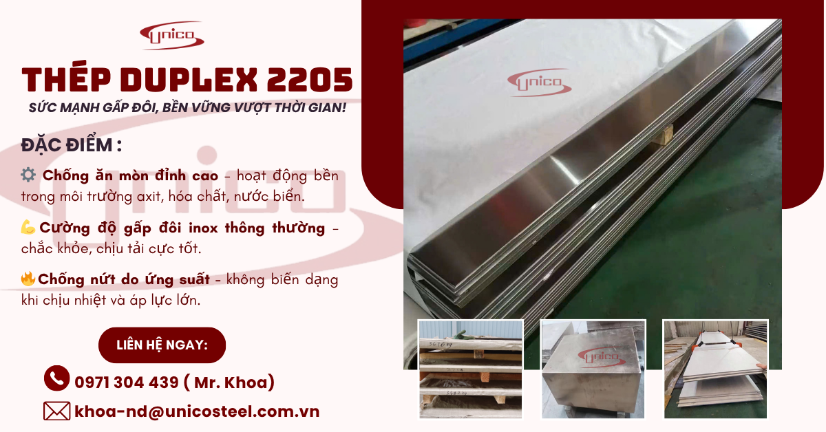 Thép duplex 2205 UNICO - Càng khắc nghiệt càng bền