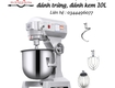 B10  Máy trộn bột, đánh kem, đánh trứng 10L 