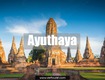 Sự hấp dẫn của Ayutthaya khi đi du lịch Thái Lan 