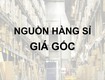 Nguồn hàng sỉ thời trang nữ 