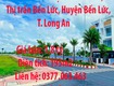 Bán đất nền ngay trung tâm hành chính chợ, trường thị trấn bến lức, thị trấn bến...