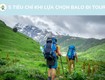 5 tiêu chí khi lựa chọn balo đi tour 
