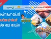 Đến đường Lê Văn Sỹ Quận Phú Nhuận mua vé máy bay giá rẻ 
