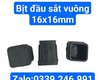 Chân đế cao su, nắp bịt đầu hộp vuông 16mm 