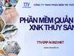 Phần mềm quản lý xuất nhập khẩu thủy sản 