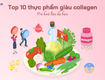 Trẻ hoá làn da bạn với top 10 thực phẩm giàu collagen 