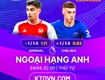 Ktovn.com x bóng đá số:  soi kèo arsenal v chelsea  ngoại hạng anh,...