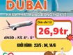 Hành Trình Mơ Ước DUBAI 