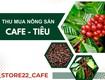 Quản lý thu mua xuất bán nông sản chuyên Cafe, Tiêu 