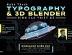 Workshop   nghệ thuật typography và 3d blender   đỉnh cao thiết kế...