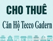 Chính chủ cho thuê căn hộ 127m có 4 phòng ngủ tại tecco gadern tứ...