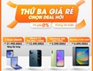 Thứ ba giá rẻ   chọn deal hời 