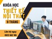 Trường chuyên các khóa đào tạo học thiết kế nội thất chất lượng 