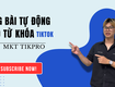 Tự động bình luận theo từ khóa trên tiktok 