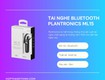 Tai nghe plantronics ml15   sự lựa chọn hoàn hảo cho người di động...