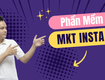 Phần mềm mkt insta   giải pháp tuyệt vời cho marketing trên instagram 