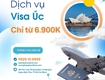 Dịch vụ Visa Úc Bình Tân trọn gói từ 6.900k 