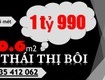 Đất thái thị bôi chỉ 1 tỷ 990 