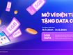 Mobifone money: mở ví điện tử   nhận data chất 