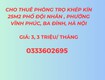 Cho thuê phòng trọ 25m2 khép kín, sạch sẽ, ngõ oto đỗ cửa phố đội...