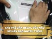 Dán decal đổi màu xe máy bao nhiêu tiền 