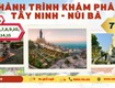 Khám phá Tây Ninh 1 ngày Tết 