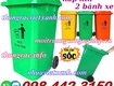 Thùng rác 240 lít nắp kín nhựa hdpe 2 bánh xe