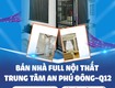 Chính chủ bán nhà full nội thất trung tâm an phú đông q12 